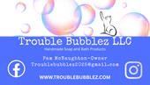 Trouble Bubblez